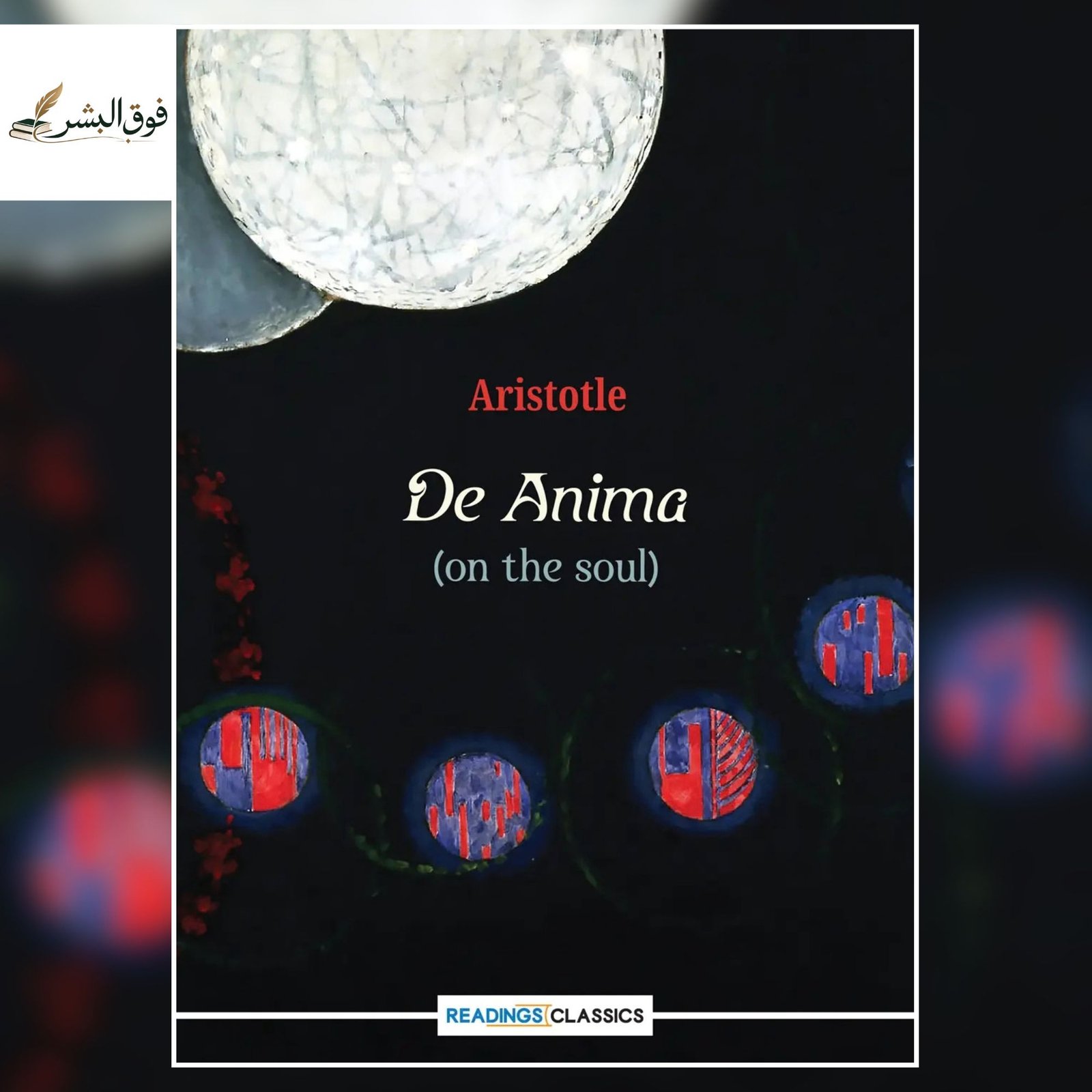De Nima (On the Soul (Readings Classics)